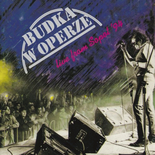 Budka Suflera : Budka W Operze, Live From Sopot '94